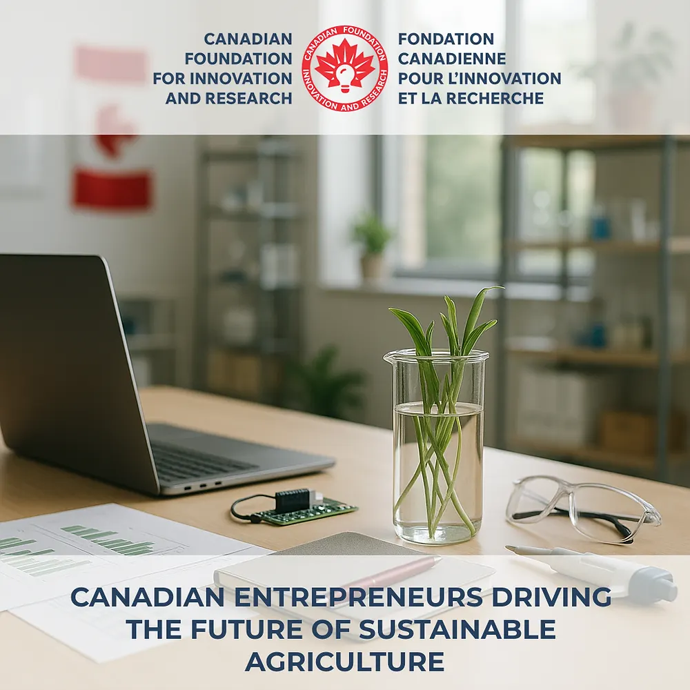 Canadian Entrepreneurs Driving the Future of Sustainable Agriculture