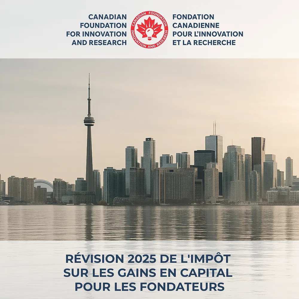 Ce que la révision de l’impôt sur les gains en capital de 2025 signifie pour les fondateurs au Canada