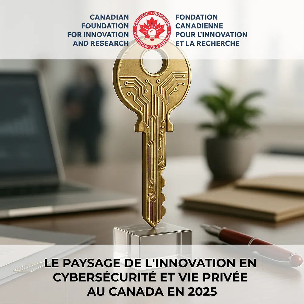 Le paysage en expansion de l’innovation en cybersécurité et en protection de la vie privée au Canada en 2025