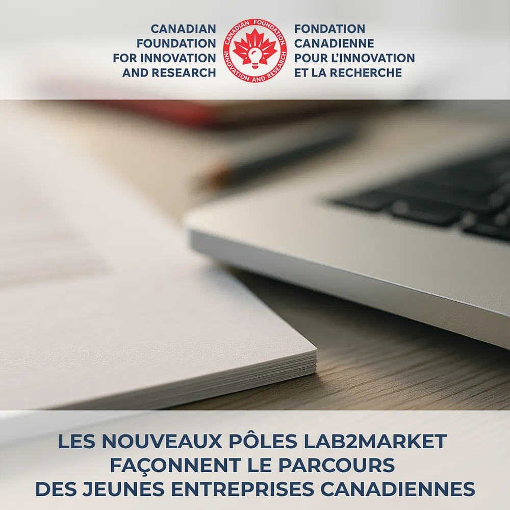 Les nouveaux pôles Lab2Market façonnent le parcours des jeunes entreprises canadiennes