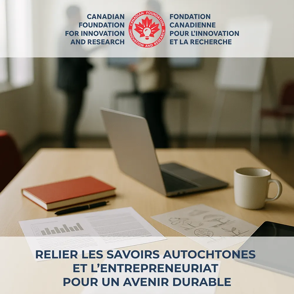 Relier les savoirs autochtones et l’entrepreneuriat pour un avenir durable