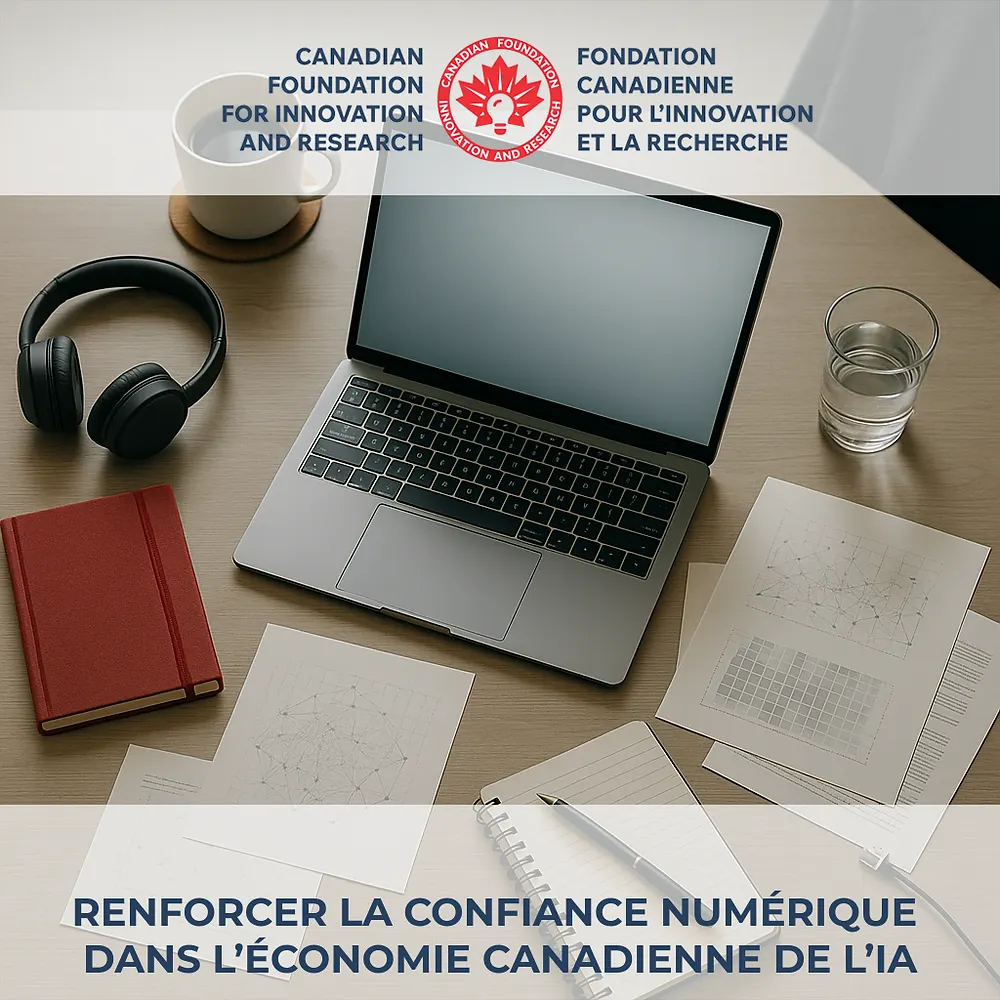 Renforcer la confiance numérique dans l’économie canadienne de l’IA