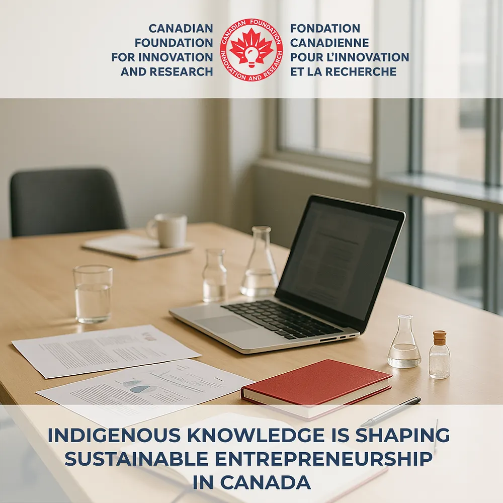 How Indigenous Knowledge Is Shaping Sustainable Entrepreneurship in Canada