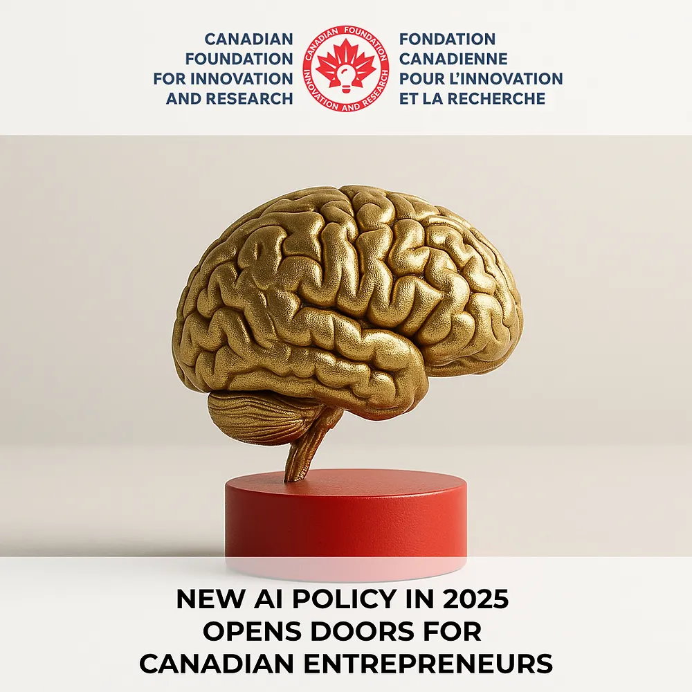 New AI Policy in 2025 Opens Doors for Canadian Entrepreneurs